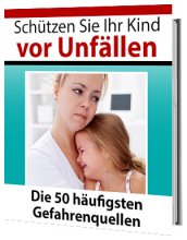 Schützen Sie Ihr Kind vor Unfällen (Bilder-eBook)