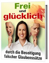 Frei und glücklich