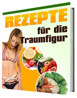 Rezepte für die Traumfigur - zum Schließen ins Bild klicken